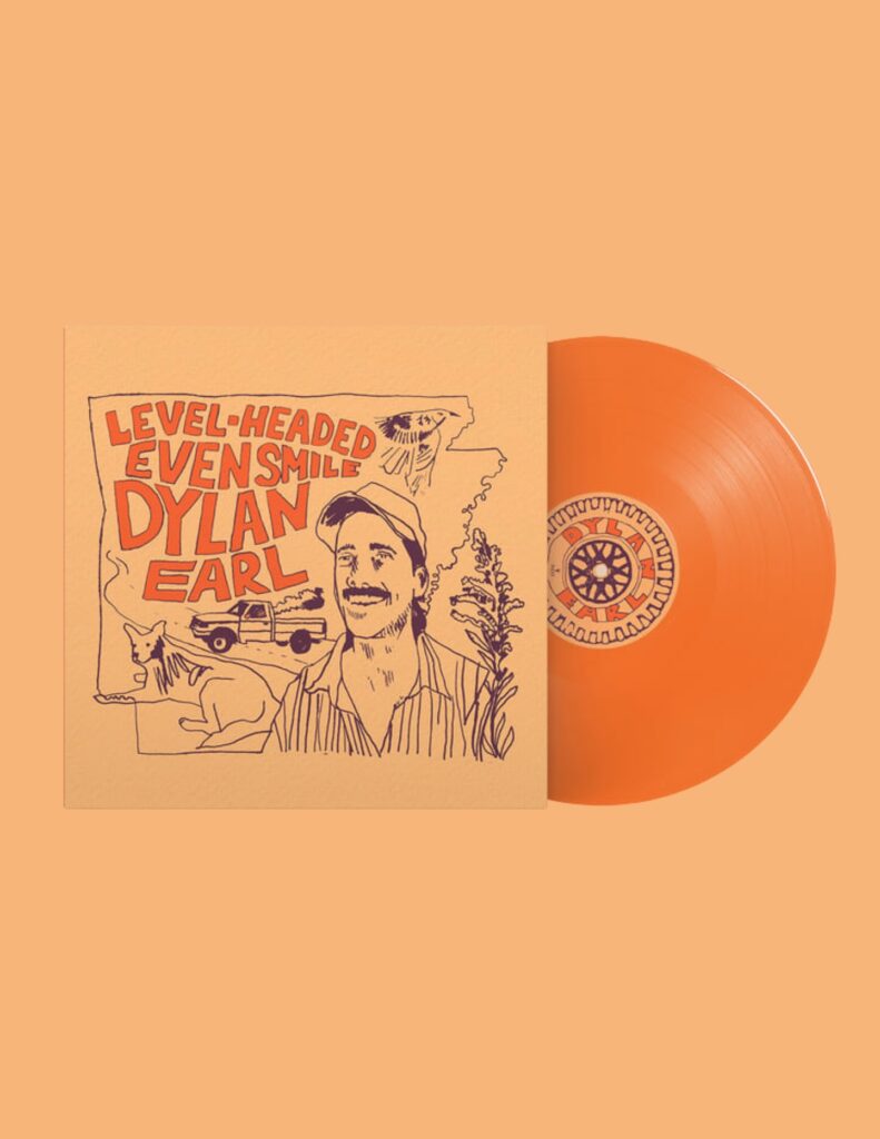Dylan Earl — Level-Headed Even Smile — promo 1